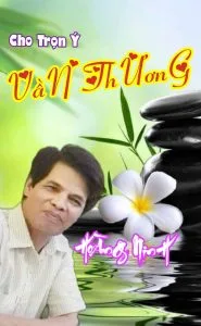 Cho trọn ý vần thương – Thơ Hoàng Ninh